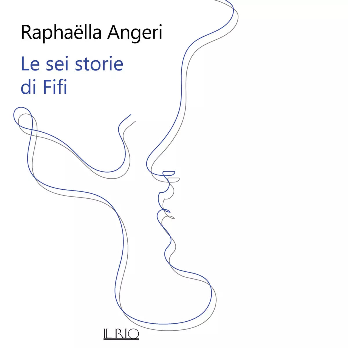 Le sei storie di Fifi di Rapha lla Angeri