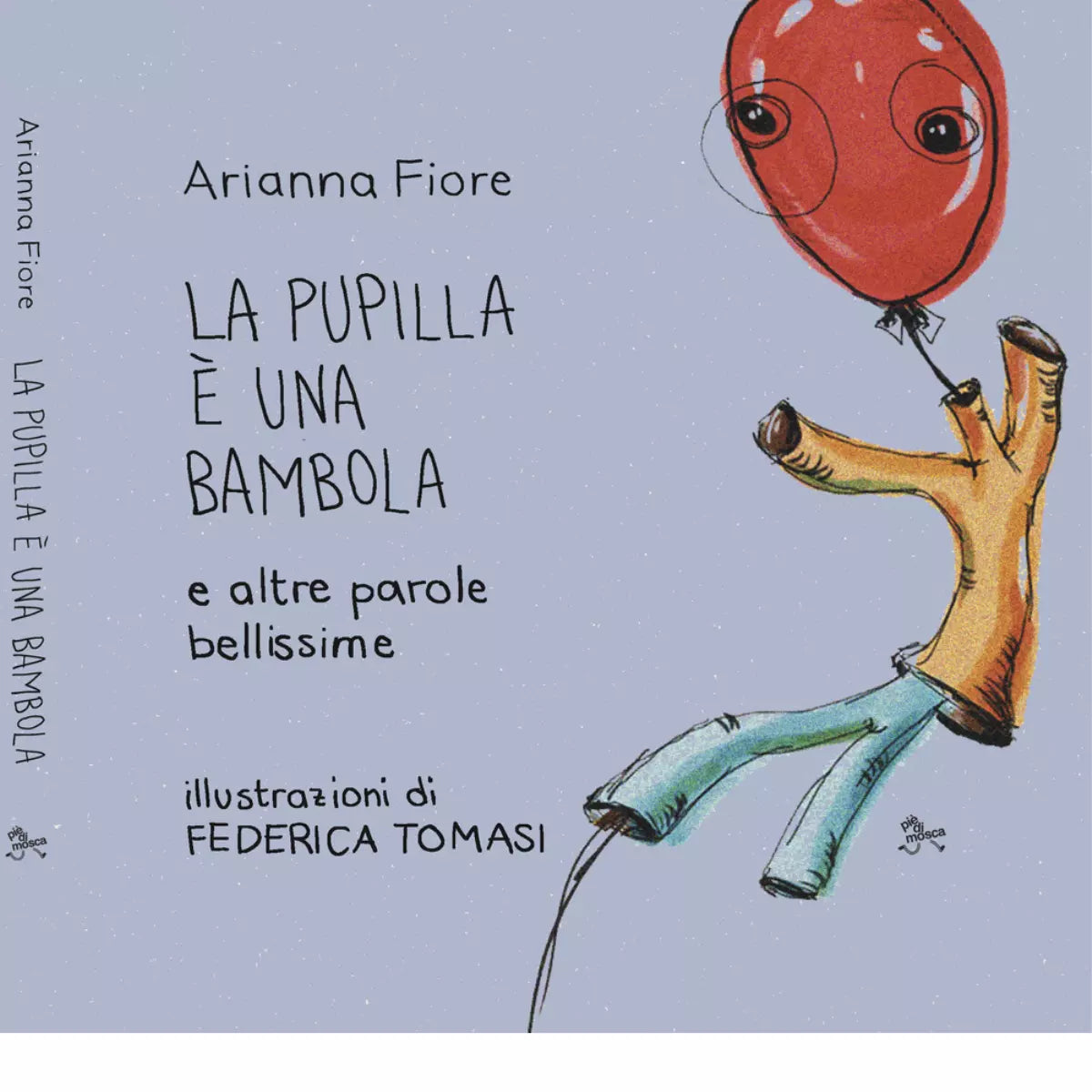 La pupilla una bambola e altre parole bellissime di Arianna Fiore