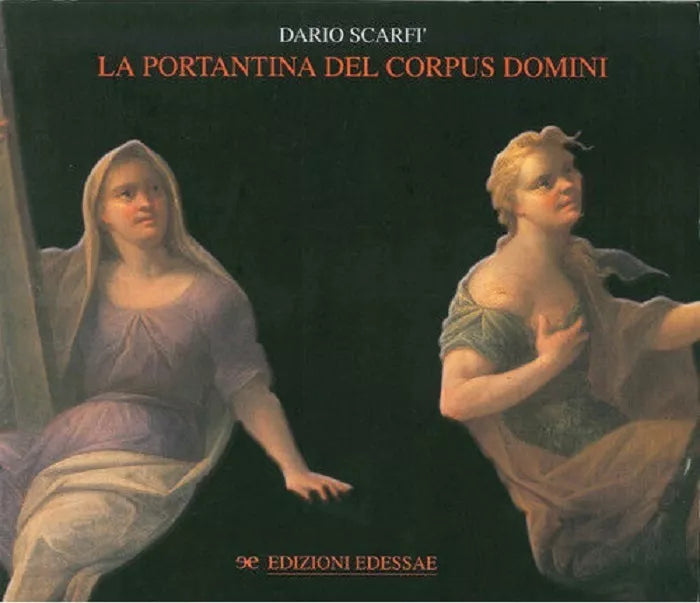 La portantina del Corpus Domini. - Dario Scarfi - [Edessae]