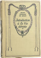 Introduction la Vie d vote di Saint Francois De Sales