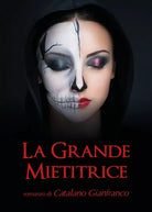 La grande mietitrice di Gianfranco Catalano, 2018, Youcanprint