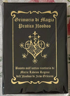 Grimorio di Magia Pratica Hoodoo Basato sull antico ricettario di Marie Laveau