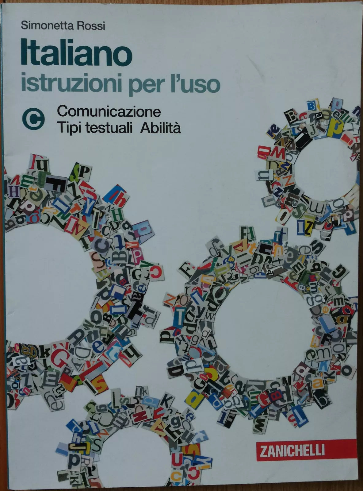 Italiano.Istruzioni per l’uso.Vol.C - Rossi - Zanichelli,2012 - R