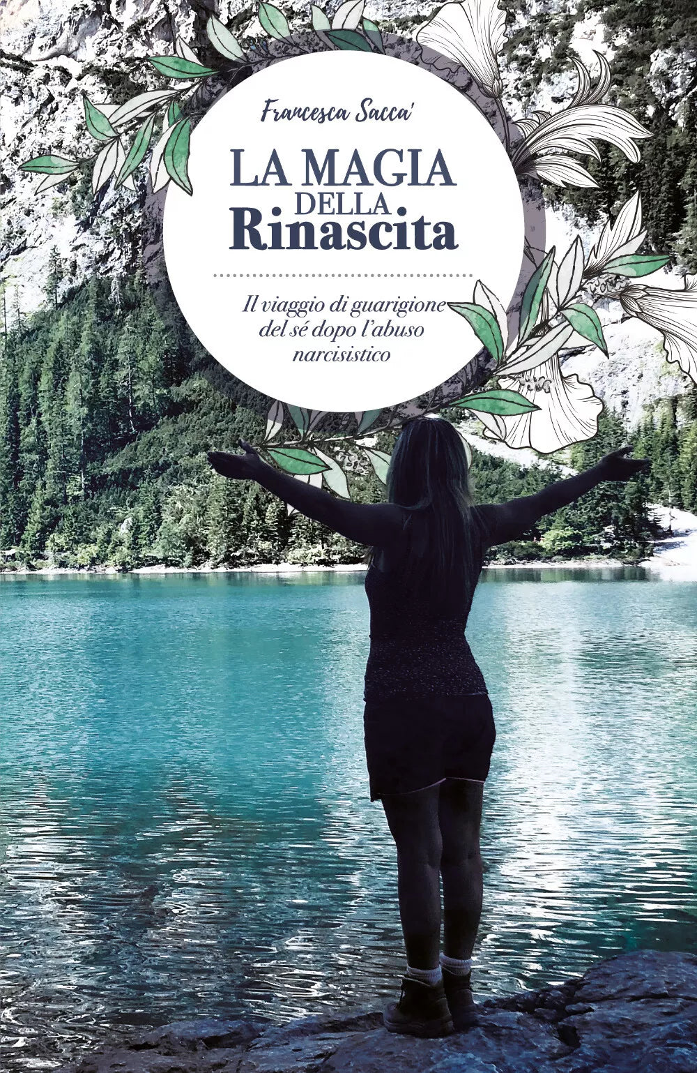 La magia della rinascita, Francesca Sacca, 2019, Youcanprint - ER
