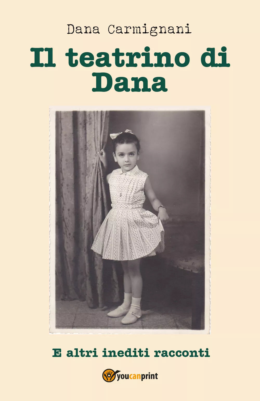 Il teatrino di Dana di Dana Carmignani, 2021, Youcanprint