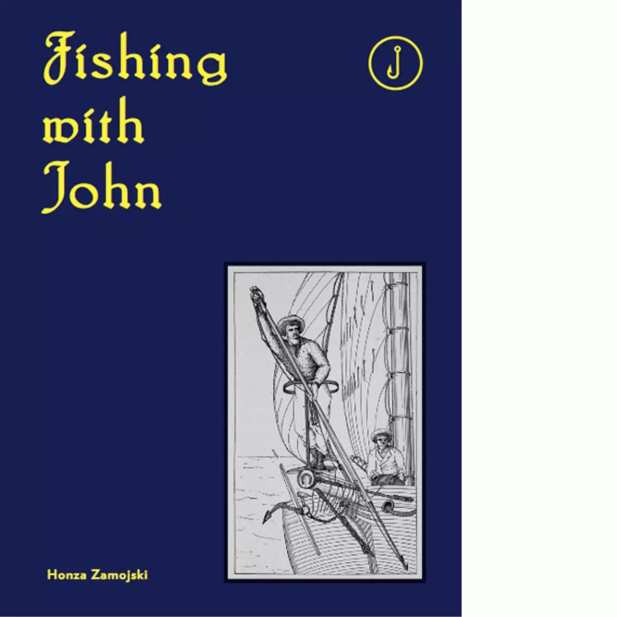 Fishing with John Ediz illustrata di Honza Zamojski