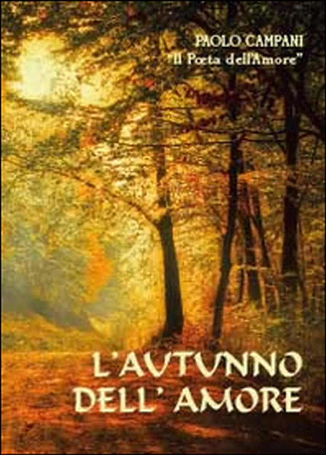 L’autunno dell’amore di Paolo Campani, 2014, Youcanprint
