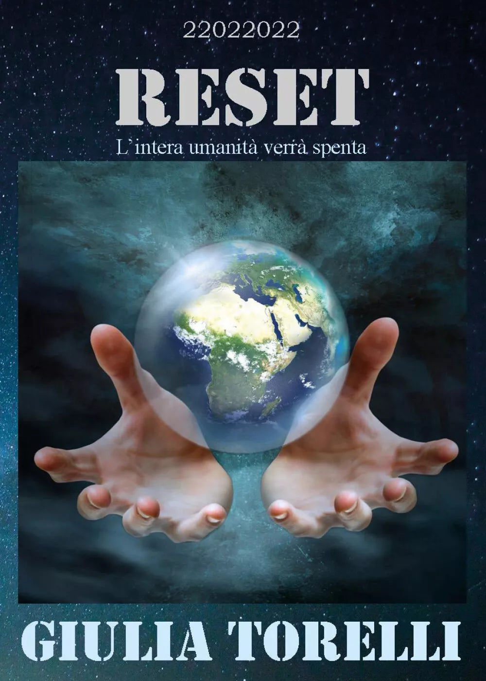 RESET - L’intera umanita verra spenta di Giulia Torelli, 2021, Youcanprint