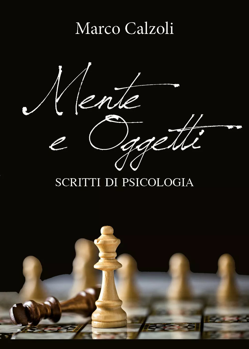 Mente e oggetti di Marco Calzoli, 2018, Youcanprint