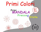 Primi Colori - Primi Mandala Frecce e Stelle di Roberto Roti, 2018, Youcanpri