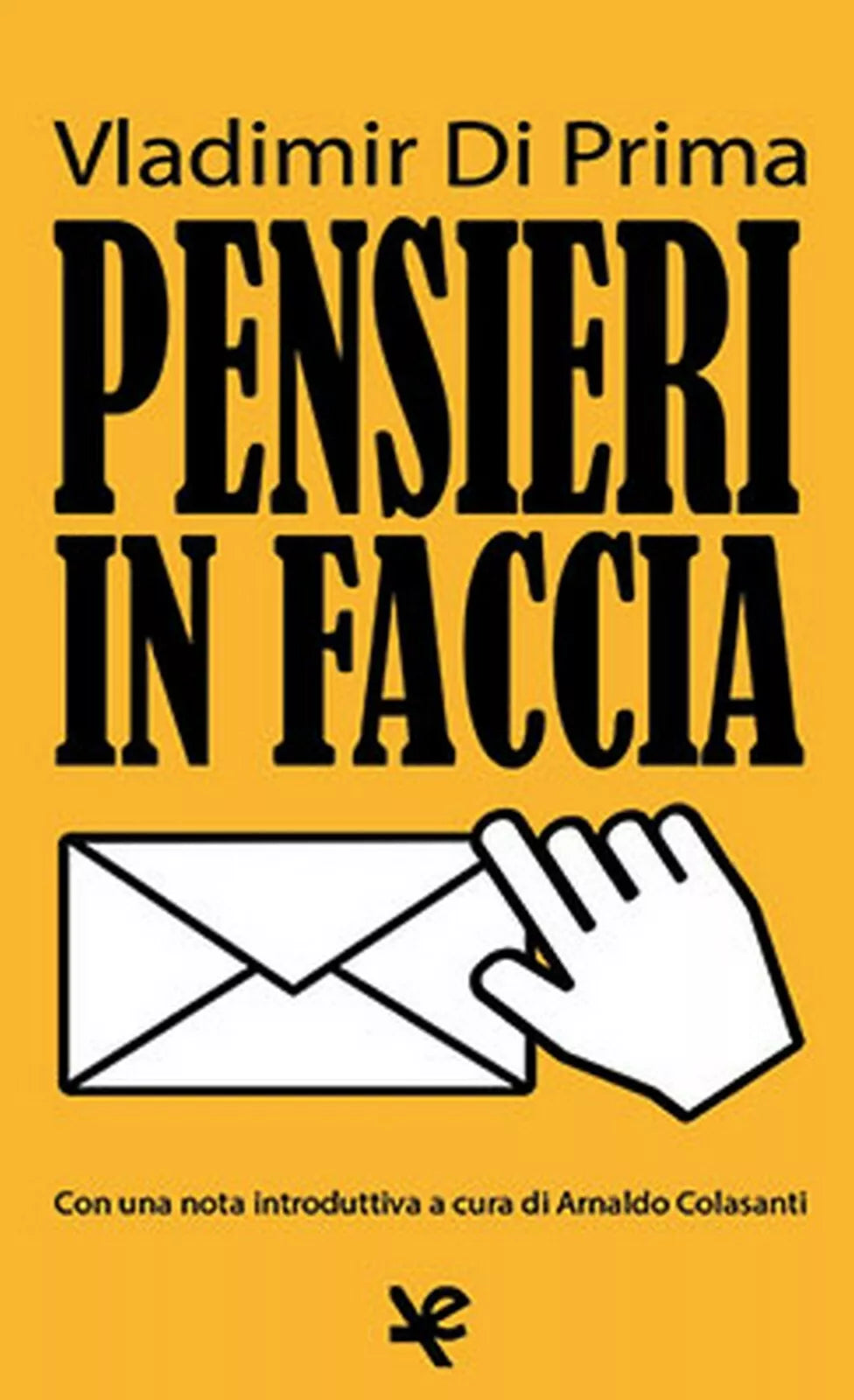 Pensieri in faccia di Vladimir Di Prima, Algra Editore