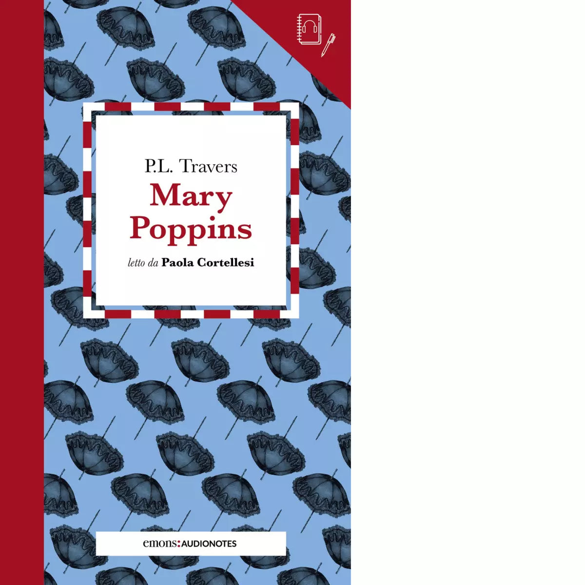 Mary Poppins letto da Paola Cortellesi Con audiolibro di P L Travers