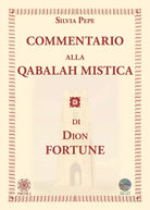 Commentario alla Qabalah mistica di Dion Fortune