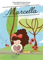 Marcella di Silvia Valentina Pasini Ferrari 2021 Youcanprint