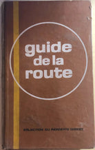 Guide de la route di AA.VV., 1978, Selection du Reader s digest