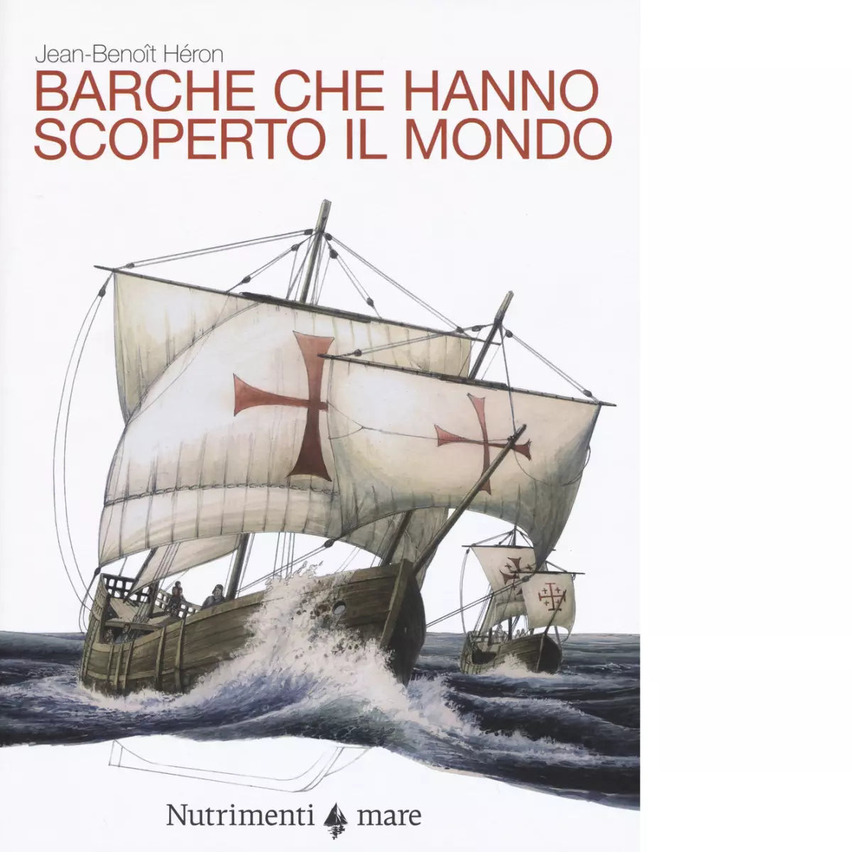 Barche che hanno scoperto il mondo di Jean