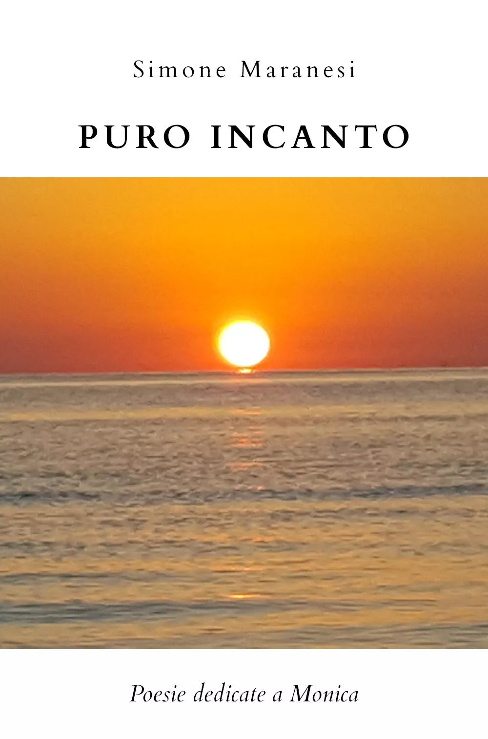 Puro incanto di Simone Maranesi, 2019, Youcanprint