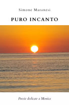 Puro incanto di Simone Maranesi, 2019, Youcanprint