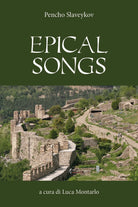 Epical Songs di Pencho Slaveykov, 2018, Youcanprint