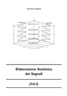 Elaborazione Statistica Dei Segnali di Gaetano Scarano 2017 Indipendently Pu