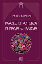Parole di potenza in magia e teurgia