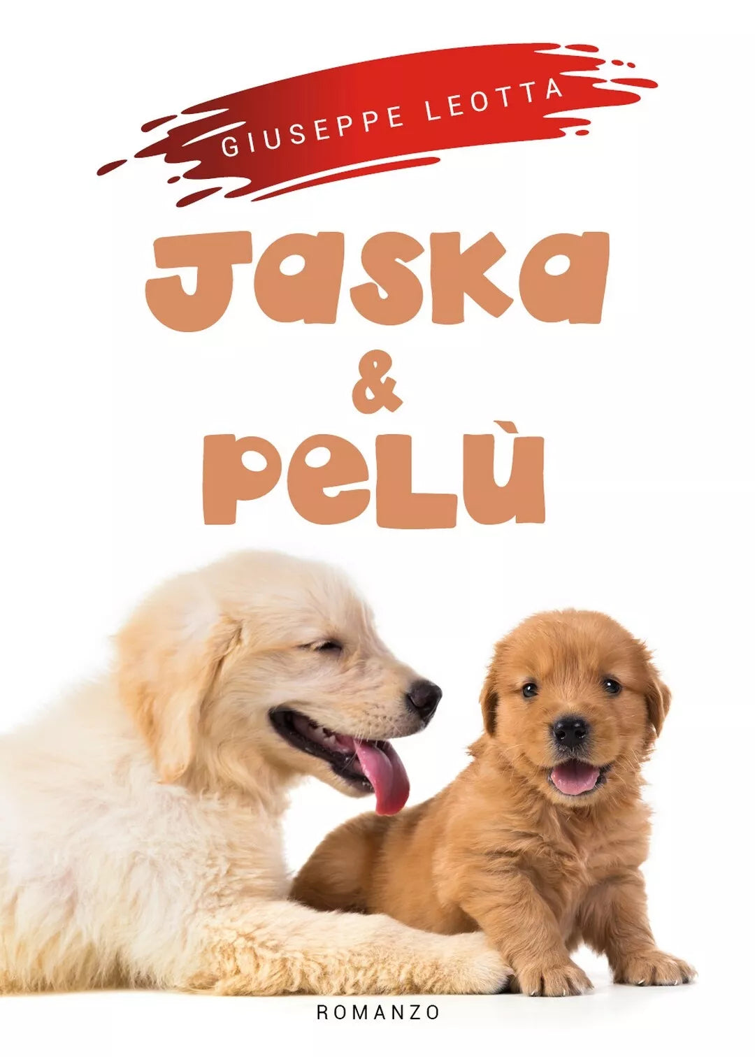 Jaska e Pelu di Giuseppe Leotta, 2019, Youcanprint