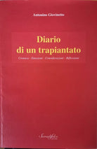 Diario di un trapiantato di Antonio Giovinetto, 2007, Serradifalco Edit - ER