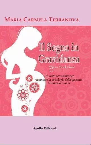 Il sogno in gravidanza Un testo accessibile per conoscere la psicologia della