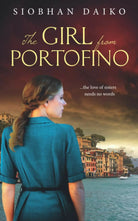 The Girl from Portofino di Siobhan Daiko 2021 Indipendently Published