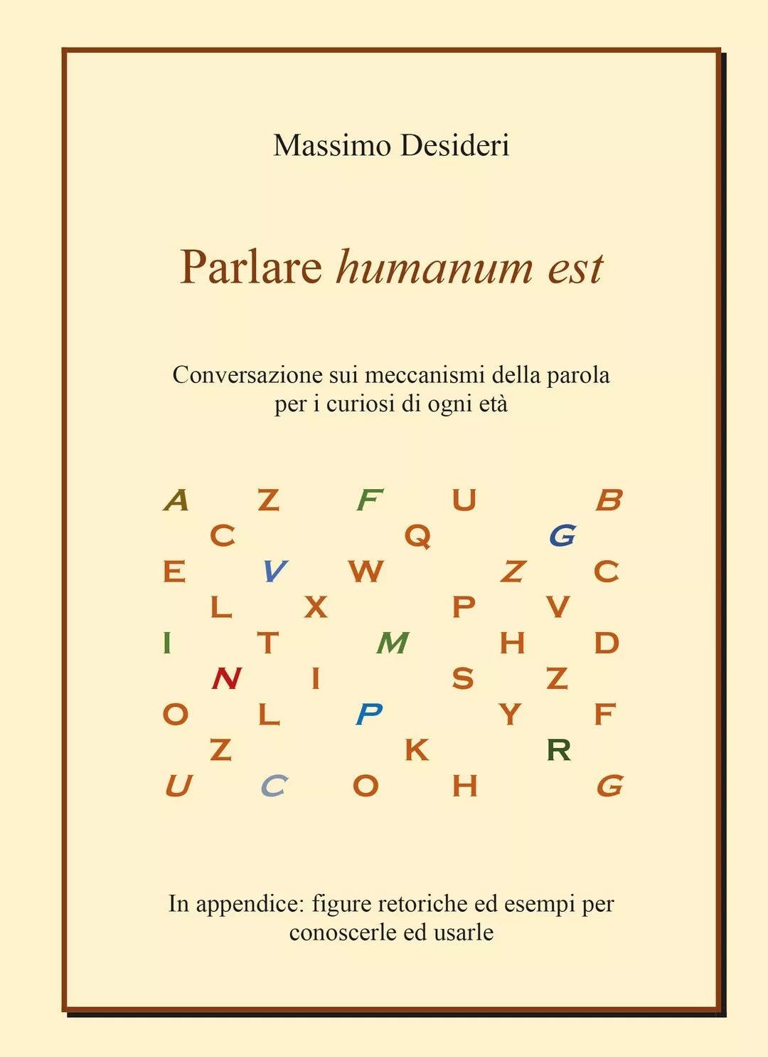 Parlare humanum est di Massimo Desideri, 2020, Youcanprint