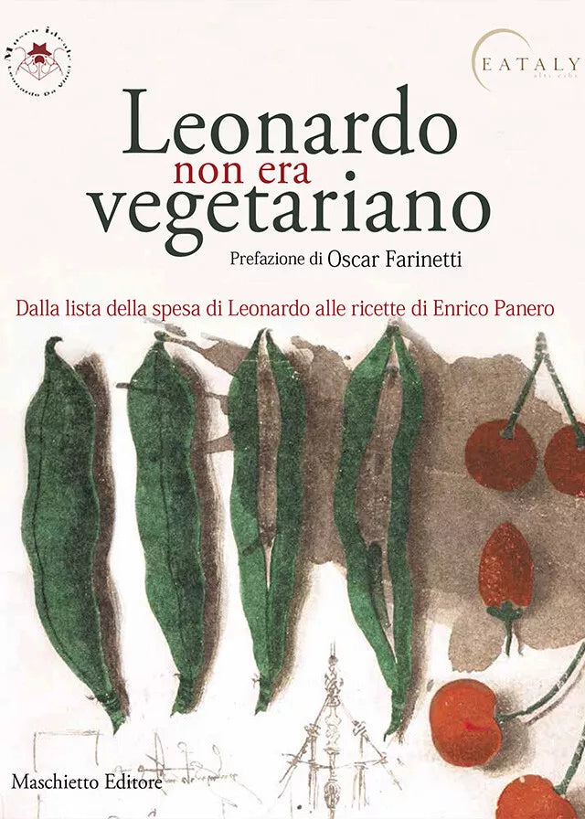 Leonardo non era vegetariano di Alessandro Vezzosi