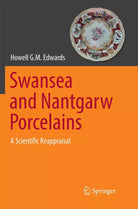 Swansea And Nantgarw Porcelains
