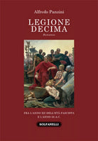 LEGIONE DECIMA di Alfredo Panzini, Solfanelli Edizioni