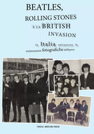 Beatles, Rolling Stones e la british invasion in Italia attraverso le testimonia