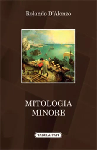 Mitologia minore di Rolando D’Alonzo, 2014, Tabula Fati