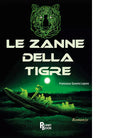 Le zanne della tigre di Francesco Saverio Lepore
