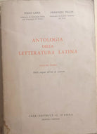 Antologia della letteratura latina Vol. I di Aa.vv., 1966, Casa Editrice D’Anna