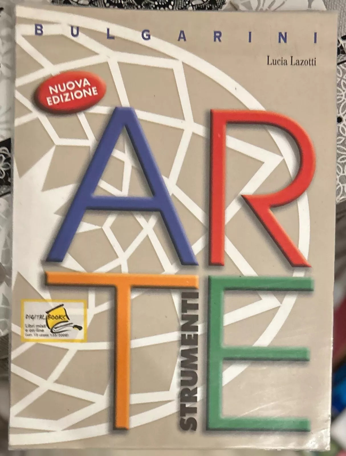 Arte Strumenti Per le Scuole superiori di Lucia Lazotti