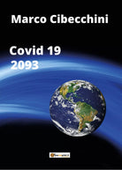 Co vid 2093 di Marco Cibecchini