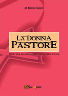 La donna pastore di Mario Gozzi, 2017, Youcanprint