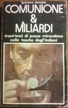  COMUNIONE & MILIARDI - Gustavo Tomisch - Documenti N. 4 - Sarmi, 1976 - L 