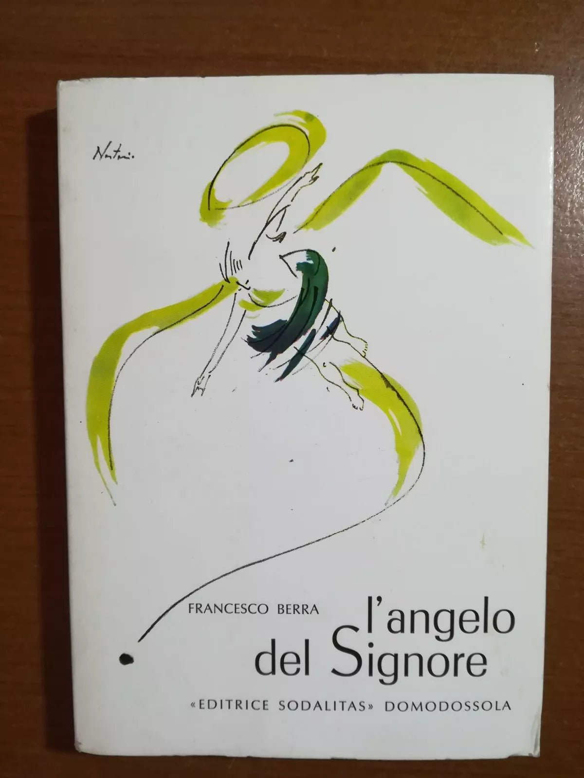 L angelo del Signore - Francesco Berra - Sodalitas - 1974 - M