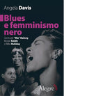 Blues e femminismo nero di Angela Davis