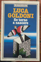 Se torno a crescere di Luca Goldoni