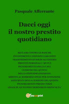 Dacci oggi il nostro prestito quotidiano, Pasquale Afferrante, 2018 - ER