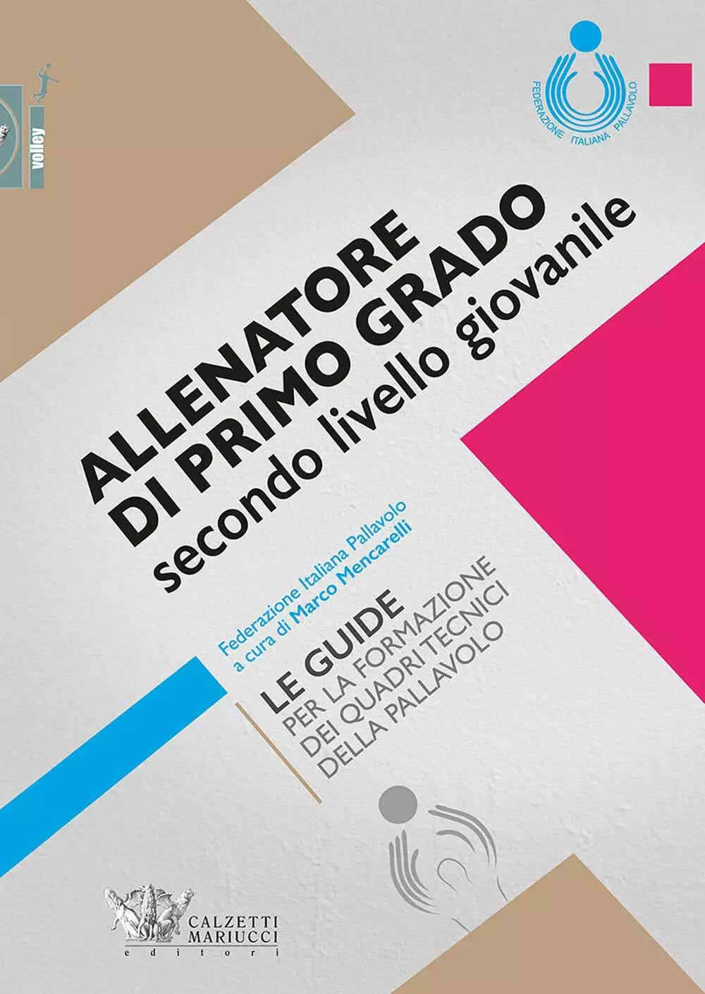 Allenatore di primo grado secondo livello giovanile