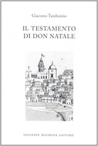 Il testamento di don Natale di Giacomo Tamburino,  2001,  Maimone Editore