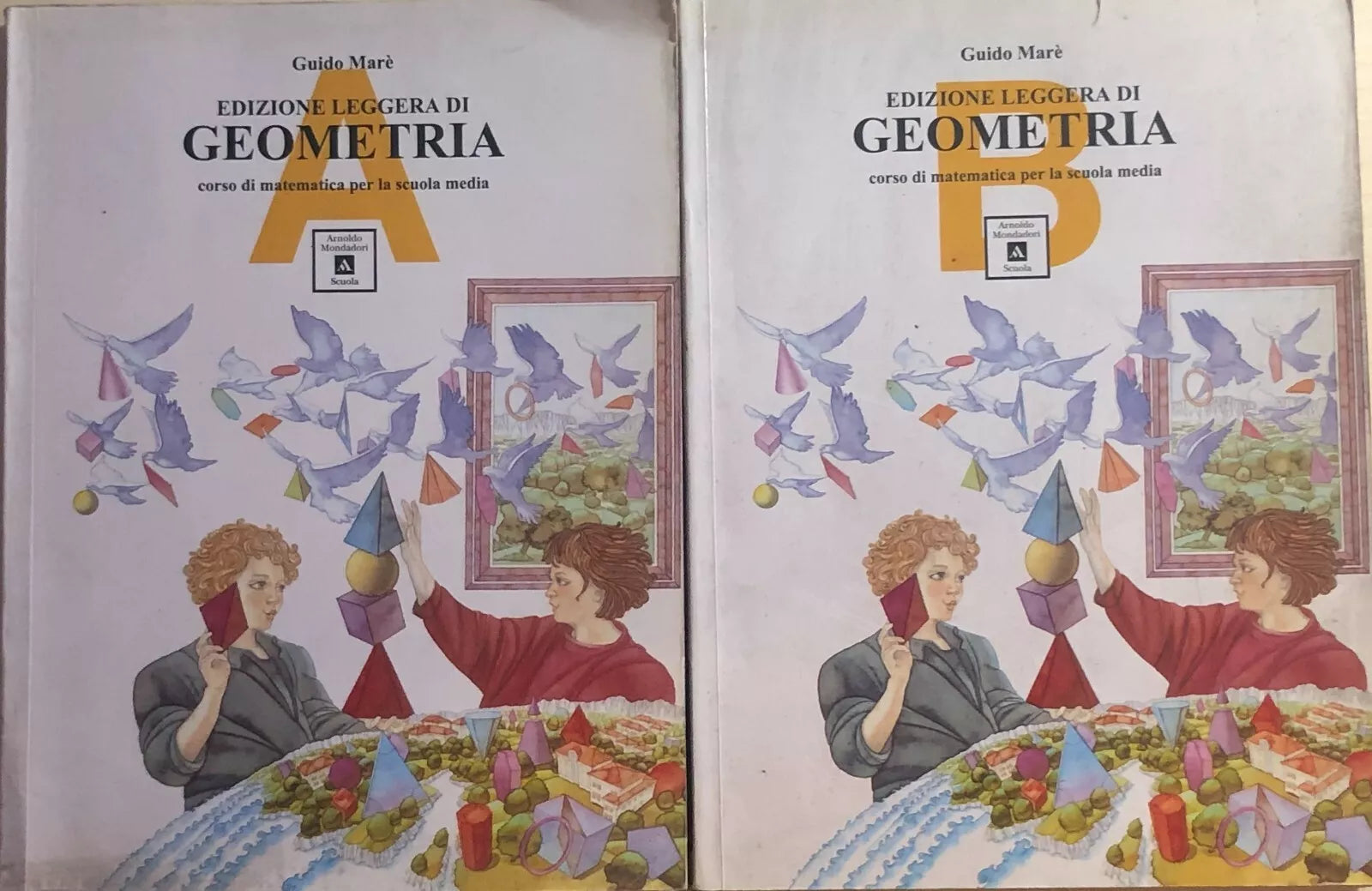 Edizione leggera di geometria A+B+schede di verifica di Guido Mare, 1999, Monda