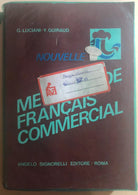 Nouvelle methode de francais commercial di Luciani-guiraud, 1987, Angelo Signo
