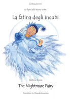 Le fiabe della buonanotte - La fatina degli incubi di Cristina Iemmi, 2017